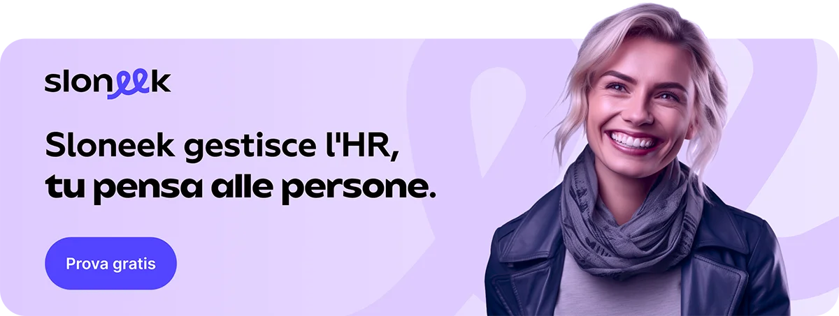 Sloneek gestisce l'HR,
tu pensa alle persone.